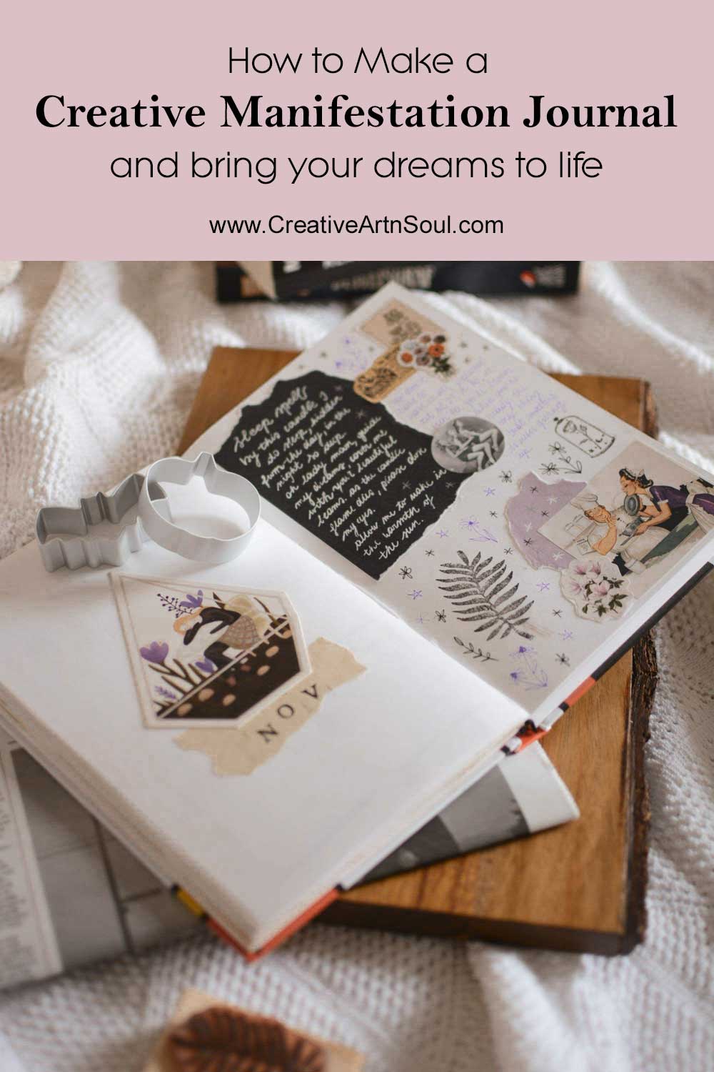 How to Make a Creative Manifestation Journal and Bring Your Dreams to Life