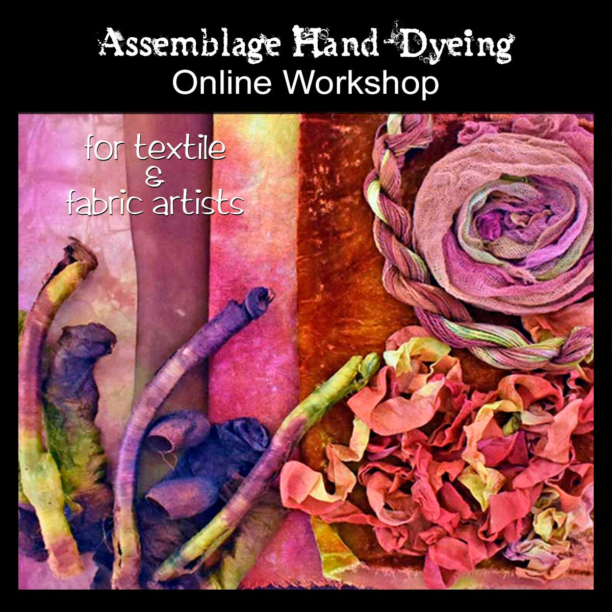Assemblage Hand-Dyeing